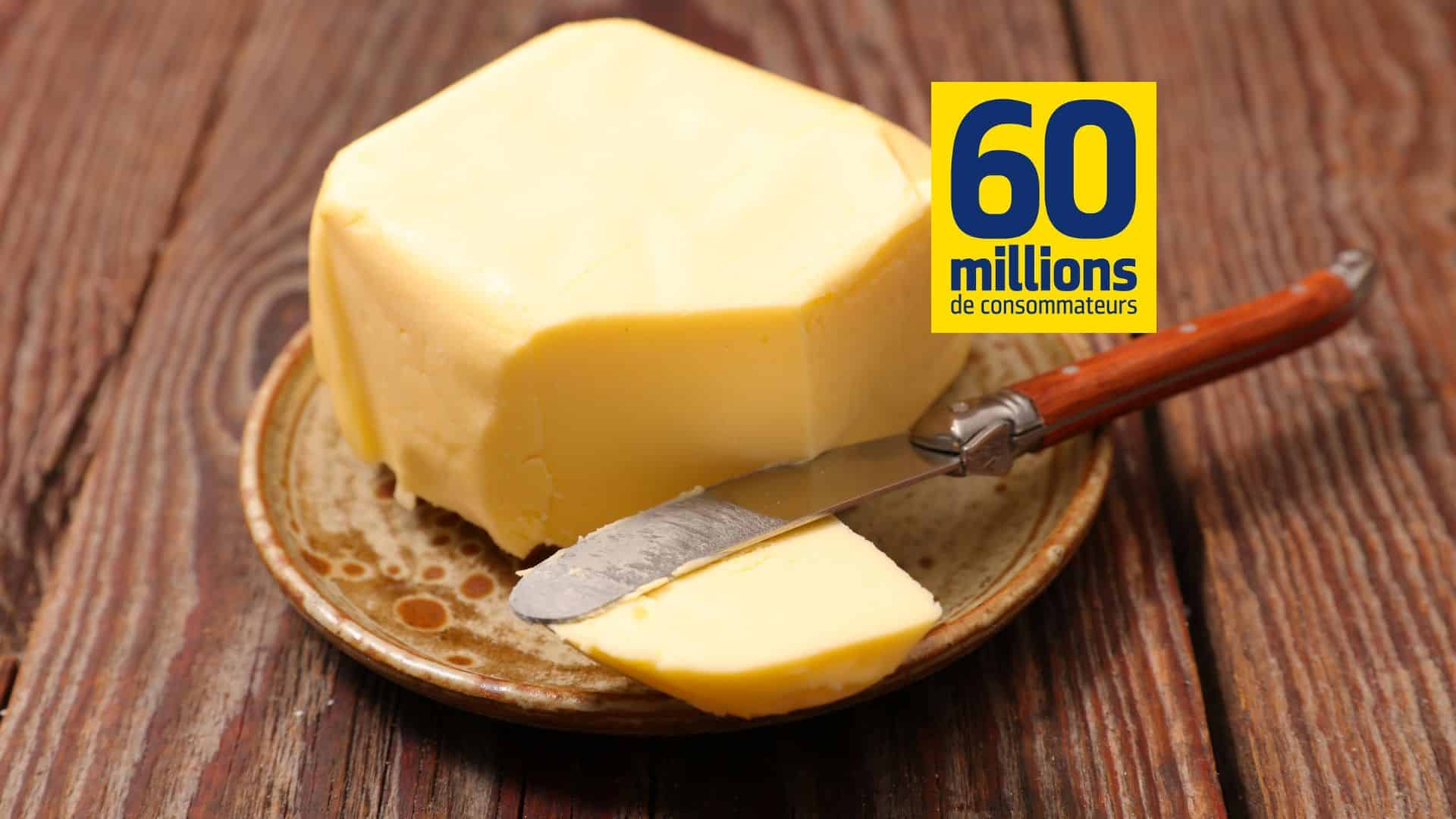 beurre 60 millions de consommateurs