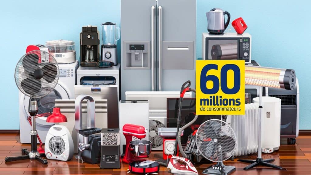 Appareils électroménagers et logo 60 millions de consommateurs.